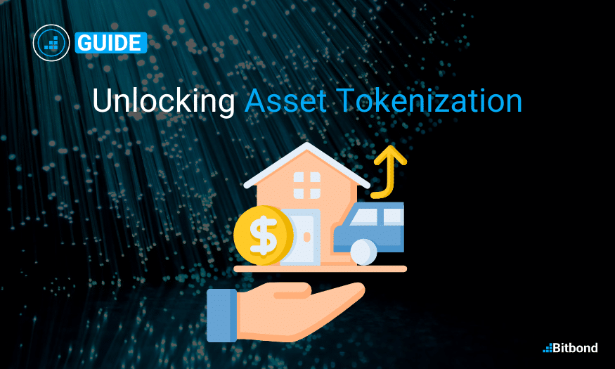 A comprehensive guide to asset tokeniation