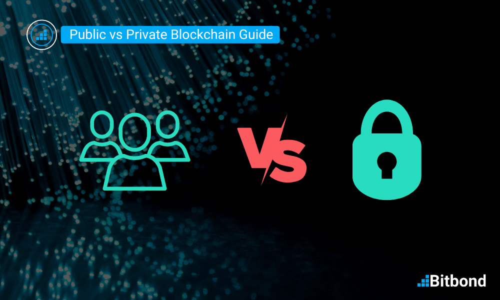 Public blockchain vs Private Blockchain Guide
