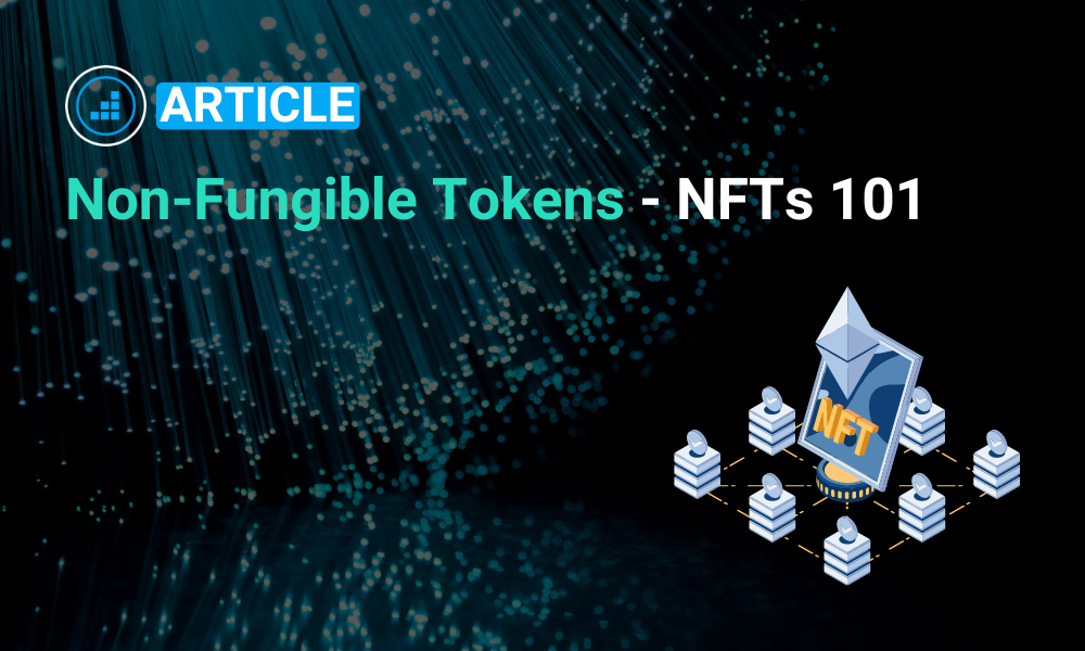 Introducing the ultimate guide to Non-Fungible Tokens (NFTs)