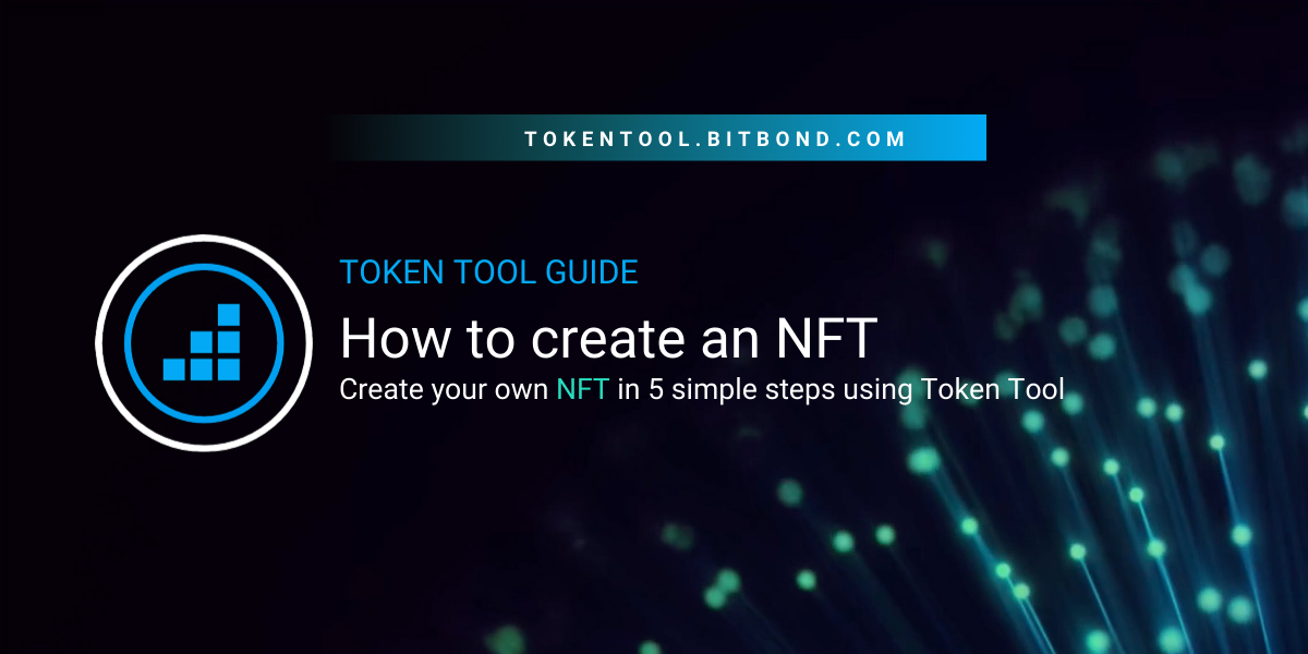 How to create an NFT in 5 simple steps