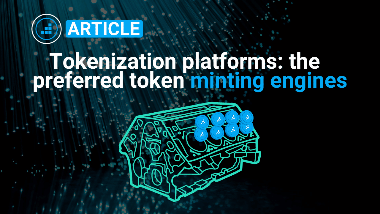 Tokeniation platforms are the preferred minting engines