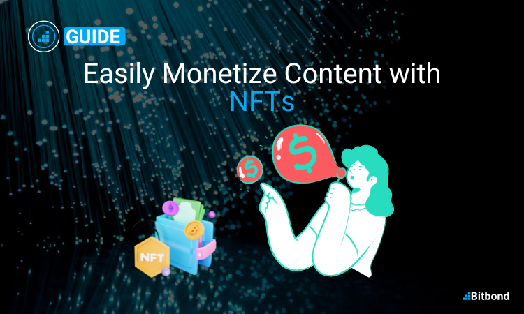How to monetize content with NFTs