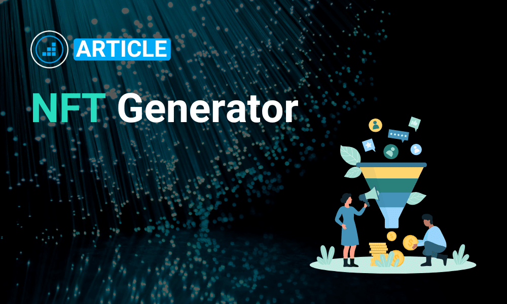 Article about NFT Generators