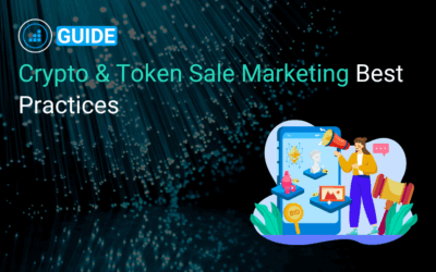 Token Sale Marketing Essentials – Crypto Marketing Proven Tactics