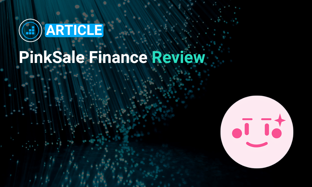 Article guide reviewing PinkSale FInance platform